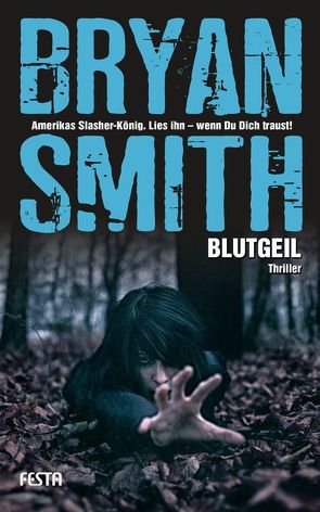 Blutgeil von Smith,  Bryan