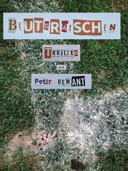 Blutgrätschen von Demant,  Peter