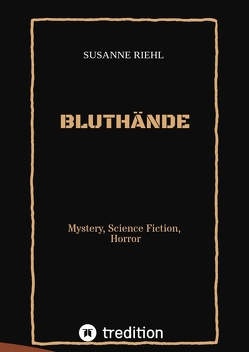 BLUTHÄNDE von Gelo,  Ena, Riehl,  Susanne