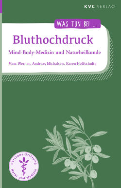 Bluthochdruck von Michalsen,  Andreas, Schmidt,  Karen, Werner,  Marc