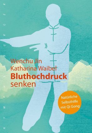 Bluthochdruck senken von Jin,  Wenchu, Waibel,  Katharina