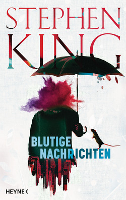 Blutige Nachrichten von King,  Stephen, Kleinschmidt,  Bernhard