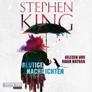 Blutige Nachrichten von King,  Stephen, Nathan,  David