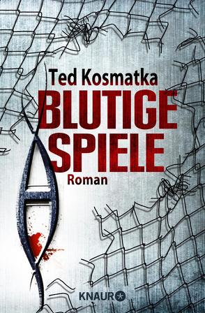 Blutige Spiele von Bennemann,  Markus, Kosmatka,  Ted