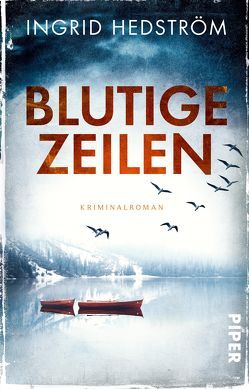 Blutige Zeilen von Barth,  Maike, Hedström,  Ingrid, Hoyer,  Nina