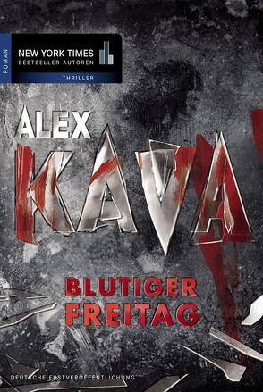 Blutiger Freitag von Kava,  Alex, Suhr,  Constanze