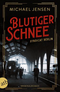 Blutiger Schnee von Jensen,  Michael