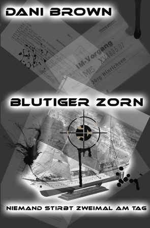 Blutiger Zorn von Brown,  Dani