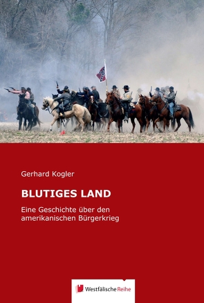 BLUTIGES LAND von Kogler,  Gerhard