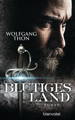 Blutiges Land von Thon,  Wolfgang