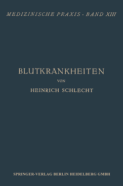 Blutkrankheiten von Schlecht,  Heinrich