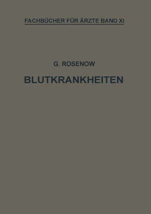 Blutkrankheiten von Rosenow,  Georg