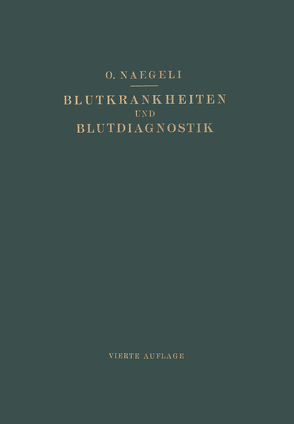 Blutkrankheiten und Blutdiagnostik von Naegeli,  Otto