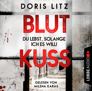 Blutkuss von Karas,  Milena, Litz,  Doris