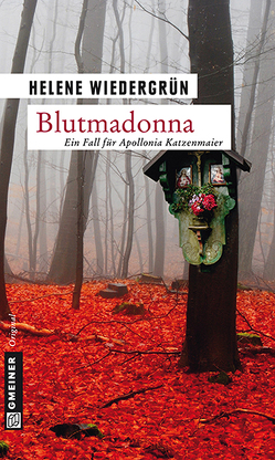 Blutmadonna von Wiedergrün,  Helene