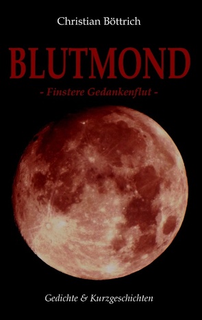 Blutmond von Böttrich,  Christian