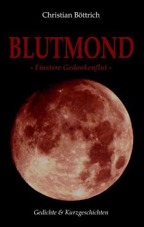 Blutmond von Böttrich,  Christian