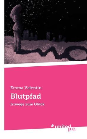 Blutpfad von Valentin,  Emma