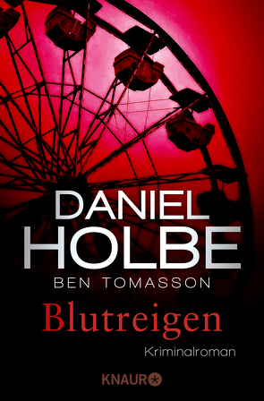 Blutreigen von Holbe,  Daniel, Tomasson,  Ben