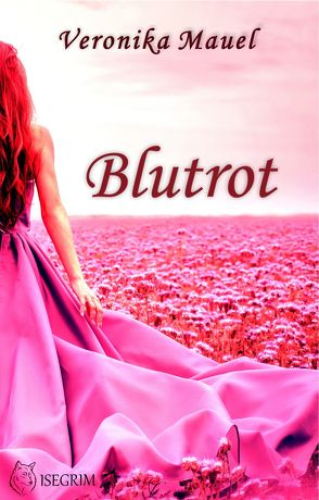 Blutrot von Mauel,  Veronika