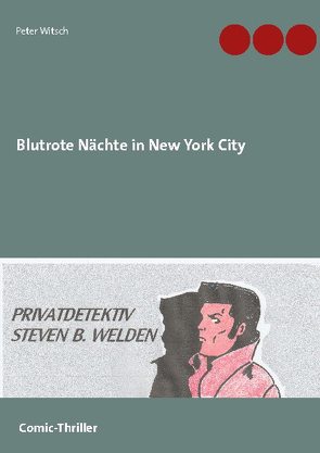 Blutrote Nächte in New York City von Witsch,  Peter