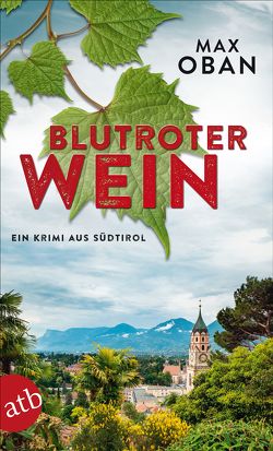 Blutroter Wein von Oban,  Max