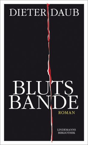 Blutsbande von Daub,  Dieter