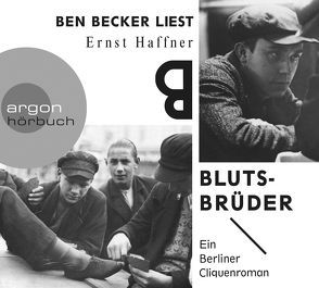Blutsbrüder von Becker,  Ben, Haffner,  Ernst