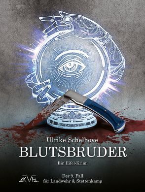 Blutsbruder – Ein Eifel-Krimi von Schelhove,  Ulrike