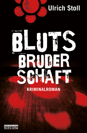 Blutsbruderschaft von Stoll,  Ulrich