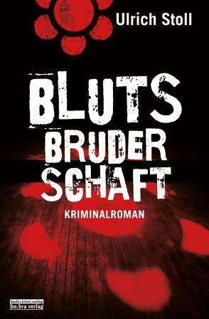 Blutsbruderschaft von Stoll,  Ulrich