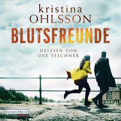 Blutsfreunde von Dahmann,  Susanne, Ohlsson,  Kristina, Teschner,  Uve