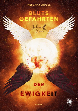 Blutsgefährten der Ewigkeit von Angel,  Neschka