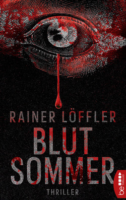 Blutsommer von Löffler,  Rainer