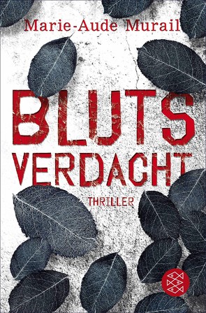 Blutsverdacht von Murail,  Marie-Aude, Scheffel,  Tobias