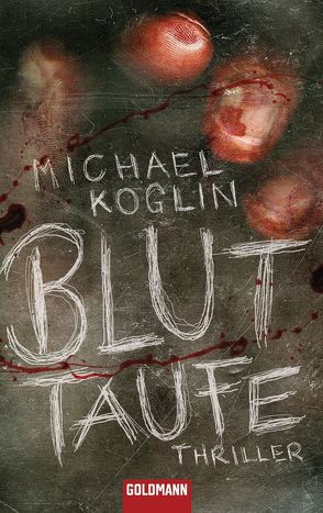 Bluttaufe von Koglin,  Michael