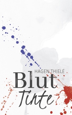 Bluttinte von Thiele,  Hagen
