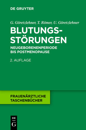 Blutungsstörungen von Göretzlehner,  Gunther, Göretzlehner,  Ulf, Römer,  Thomas