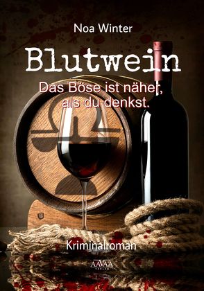 Blutwein von Winter,  Noa