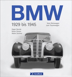 BMW 1929 bis 1945 von Nyncke,  Hagen, Simons,  Rainer, Zeichner,  Walter