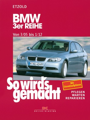 BMW 3er Reihe E90 3/05-1/12 von Etzold,  Rüdiger