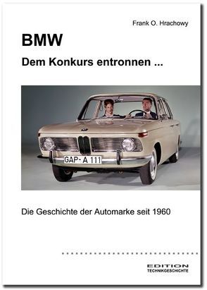 BMW – Dem Konkurs entronnen … von Hrachowy,  Frank O