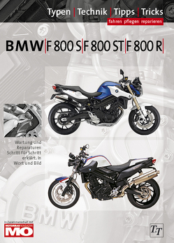 BMW F800S, F800ST, F800R Typen-Technik-Tipps-Tricks von Jung,  Thomas