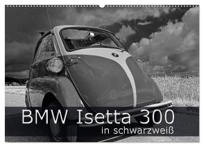 BMW Isetta 300 in schwarzweiß (Wandkalender 2024 DIN A2 quer), CALVENDO Monatskalender von Laue,  Ingo