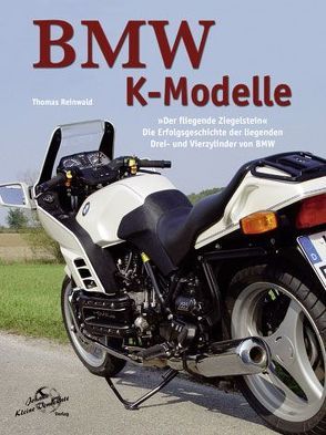 BMW K-Modelle von Reinwald,  Thomas