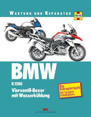 BMW R 1200. Vierventil-Boxer mit Wasserkühlung. von Coombs,  Matthew