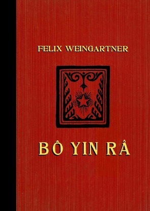 BÔ YIN RÂ von Weingartner,  Felix