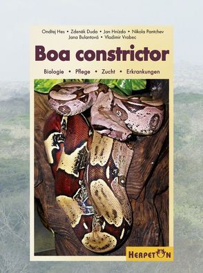 Boa constrictor von Bulantová,  Jana, Duda,  Zdeněk, Hes,  Ondřej, Hnízdo,  Jan, Pantchev,  Nikola, Vrabec,  Vladimir