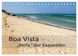 Boa Vista – Perle der Kapverden (Tischkalender 2024 DIN A5 quer), CALVENDO Monatskalender von Weber,  Götz