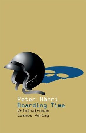 Boarding Time von Hänni,  Peter